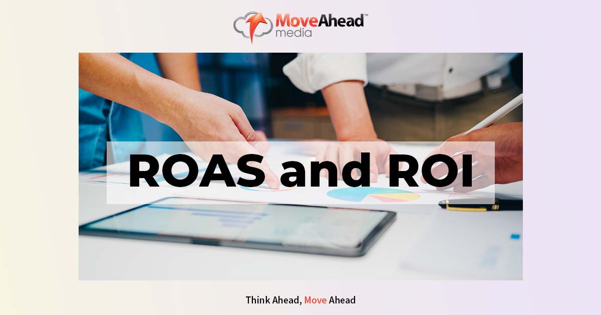 ROAS and ROI