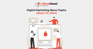 Digital Marketing News Topics Week 27