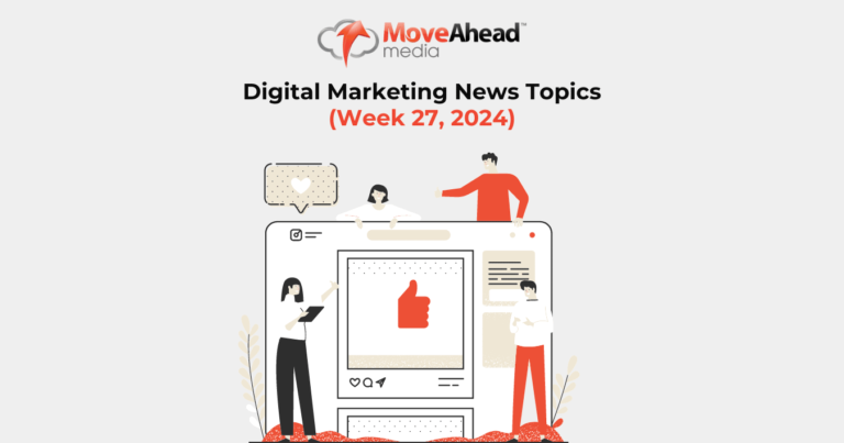 Digital Marketing News Topics Week 27
