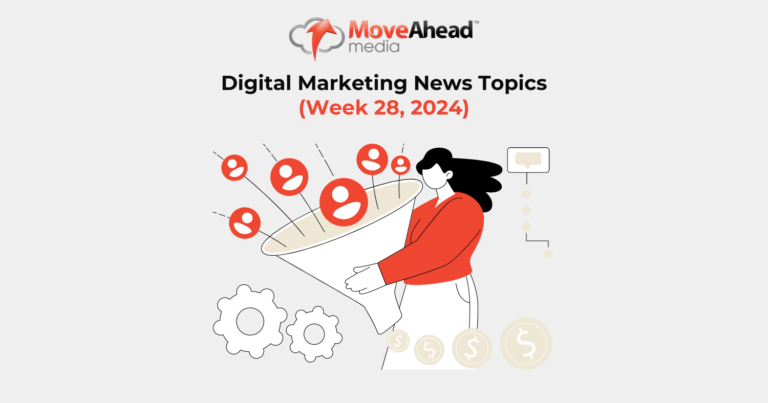 Digital Marketing News Topics Week 28