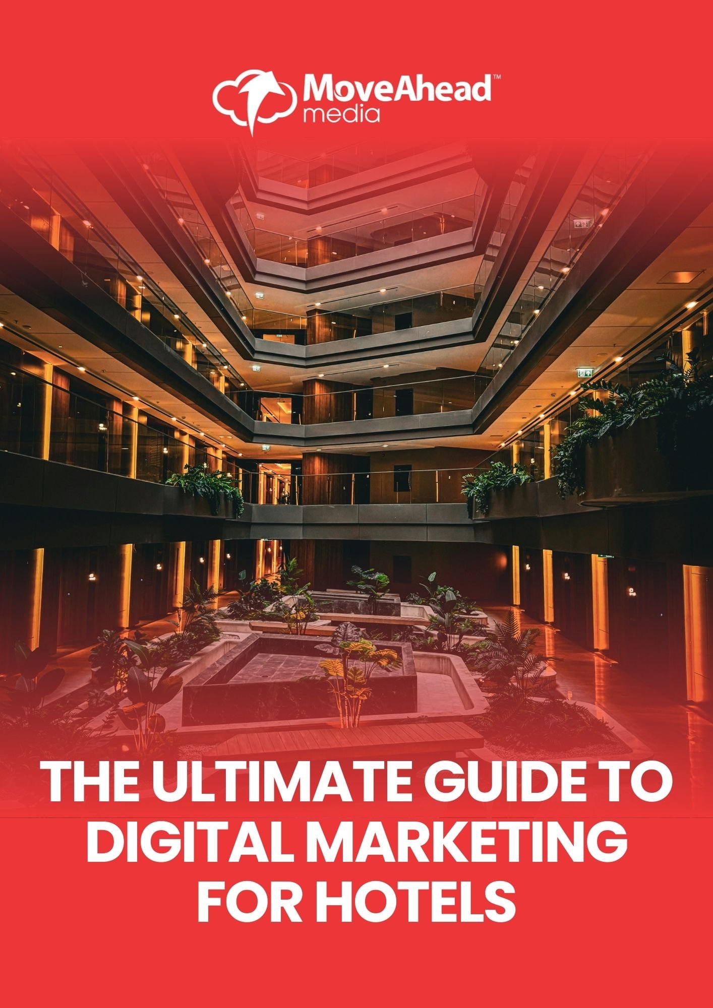 MAM TH The Ultimate Guide to Digital Marketing for Hotels