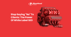 Stop Saying "No" to Clients: The Power of White Label SEO