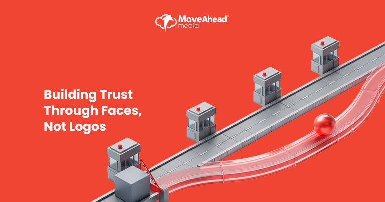2-Building Trust Through Faces, Not Logos