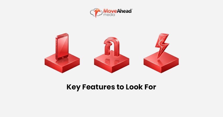 3-Key Features to Look For_
