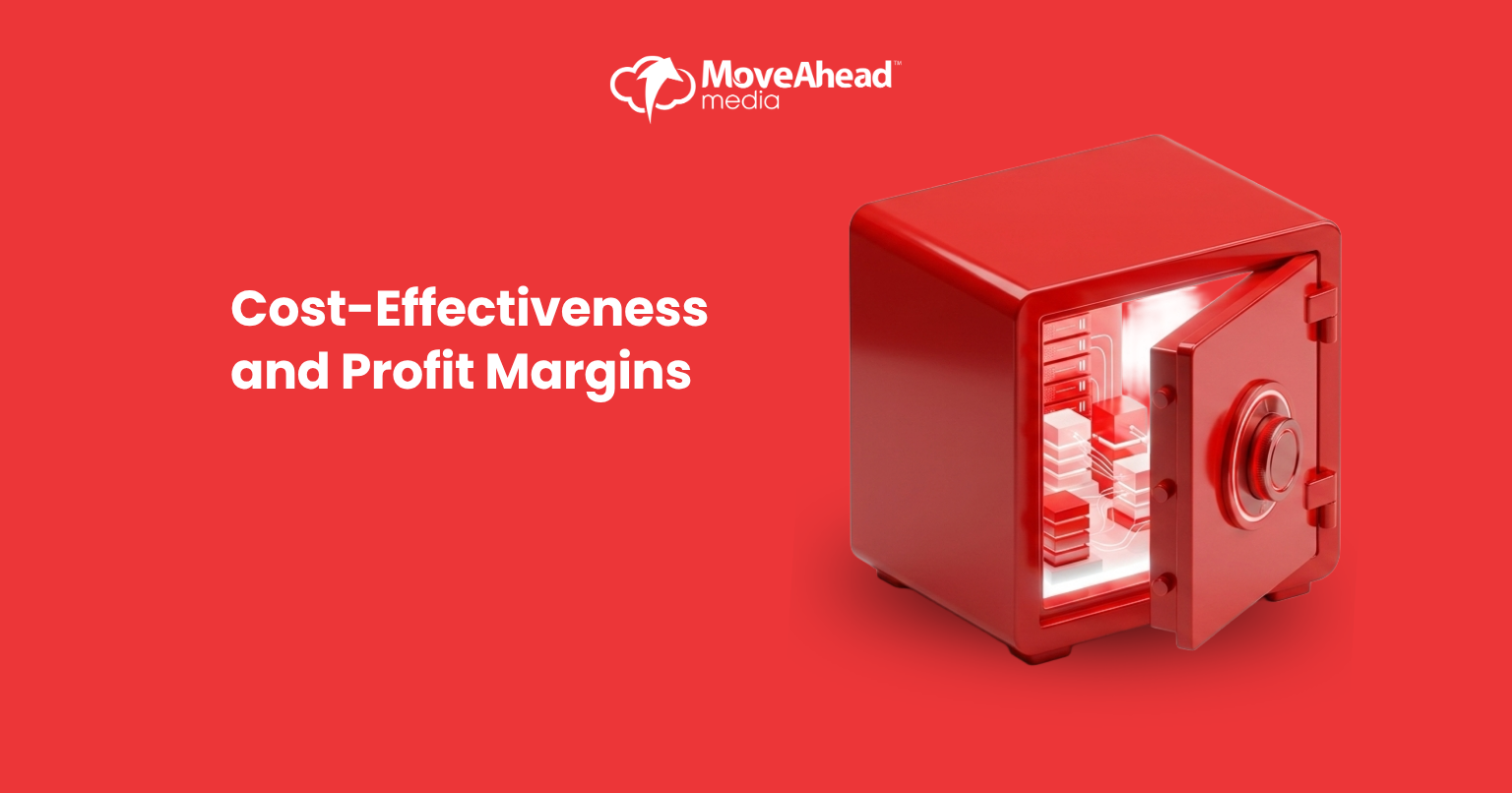 Cost-Effectiveness and Profit Margins