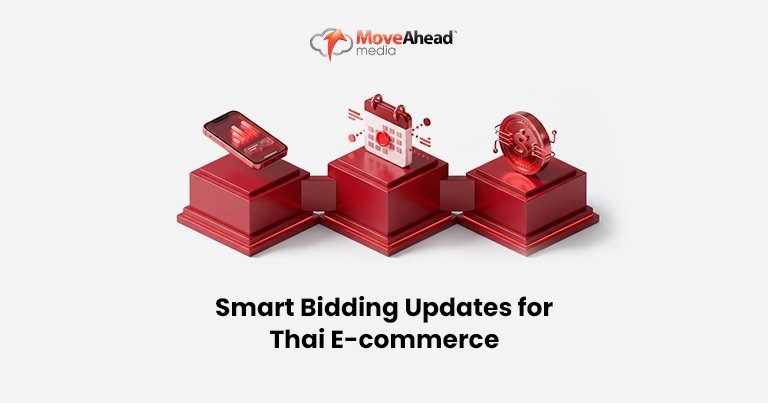 5-Smart Bidding Updates for Thai E-commerce_
