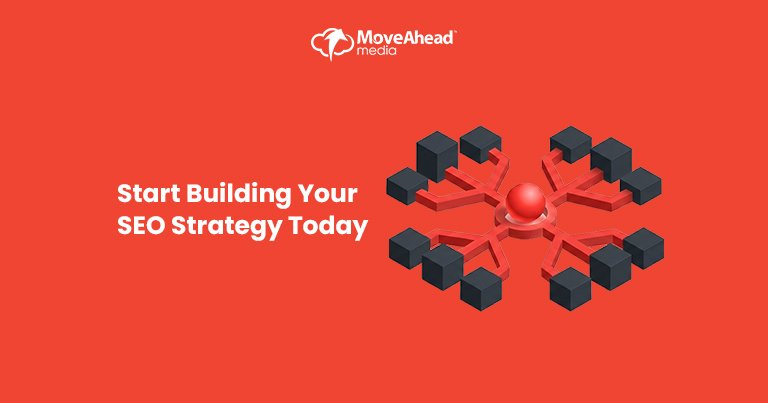 Start Building Your SEO Strategy Today