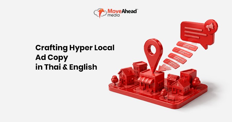 4-Crafting Hyper-Local Ad Copy in Thai & English